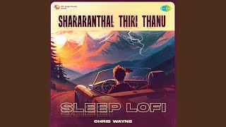 Shararanthal Thiri Thanu  Sleep Lofi [upl. by Soph]