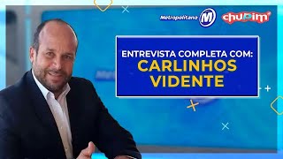 CARLINHOS VIDENTE  ENTREVISTA COMPLETA 17092024 [upl. by Ahsein]