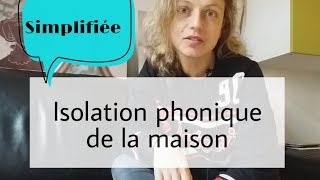 Comment améliorer lisolation phonique de la maison [upl. by Nosirrag]