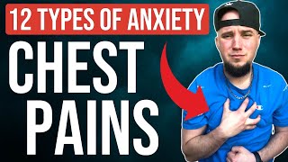 12 TYPES OF ANXIETY CHEST PAIN SYMPTOMS I EXPERIENCED [upl. by Dora]