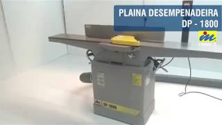 Plaina Desempenadeira DP1800 [upl. by Aiyn]