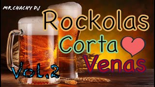 ROCKOLAS CORTA VENA VoL 2 [upl. by Alden]