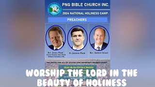 PNG BIBLE CHURCH 2024 Holiness Camp [upl. by Euqinay]