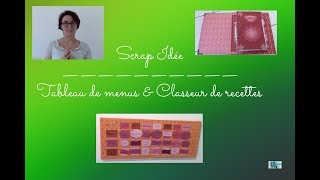 Idée Scrap Tableau de menus amp classeur recettes [upl. by Noterb257]