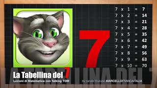 TABELLINA DEL 7  TALKING TOM LEZIONE DI MATEMATICA [upl. by Hayouqes701]