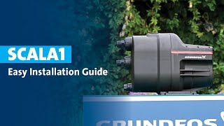 Grundfos SCALA1  Easy Installation Guide [upl. by Ranice367]