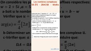 Exercice 91 Les nombres complexes 2BACSE [upl. by Weismann]