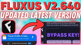 WORKING FLUXUS EXECUTOR V2640 Latest Version OFFICIAL FIXED 2024  Auto Bypass  Mobile [upl. by Erusaert]