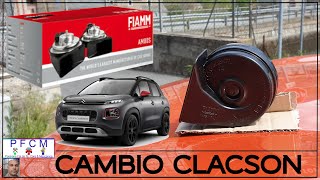 CAMBIO CLACSON✅ SU CITROËN C3 AIRCROSS 🤩FAI DA TE E FACILE SU TANTE AUTOMOBILE QUALITÀ FIAMM😎VIDEO [upl. by Eihcra854]