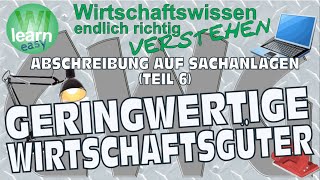 Abschreibung Teil 6  Geringwertige Wirtschaftsgüter GWG [upl. by Eignat]