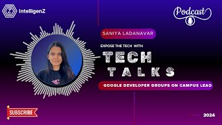 🎙 Podcast with Saniya Ladanawar  Google Developer Groups On Campus Lead [upl. by Arataj]