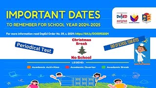 DepEd Important Dates to Remember for SY 20242025 [upl. by Ahsiea936]