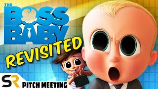 The Boss Baby Pitch Meeting  Revisited [upl. by White]