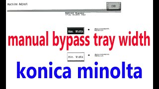 manual bypass tray width adj konica minolta [upl. by Dani]