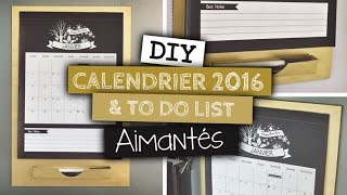 DIY Accessoires  Fabriquer un calendrier amp To do list 2016 magnétiques [upl. by Aileek]