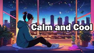 Chill Out to this Music  Relaxing Lofi Beats for Focus and Relaxation lofi chill cool relax [upl. by Clywd]