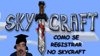 ╠ 🔧Tutorial SKYCRAFT  COMO SE CADASTRAR🔧 ╣ [upl. by Markowitz]