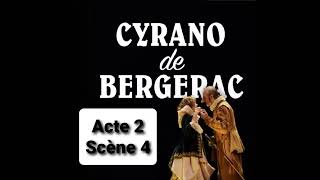 A2 Cyrano de Bergerac Edmond Rostand Résumé détaillé par scène de lacte 2 [upl. by Donall]