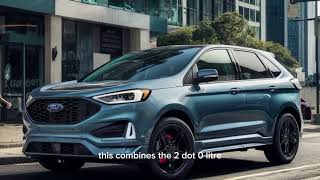 2025 Ford Edge A HeadTurning Blend of Style amp Performance• [upl. by Guyon]