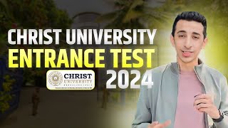 Christ University Entrance Test 2024  All Details  Exam Pattern [upl. by Smitt]