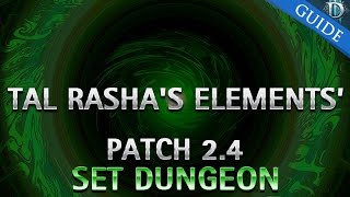 Diablo 3  Tal Rashas Elements Set Dungeon Guide Patch 24 [upl. by Saxena]