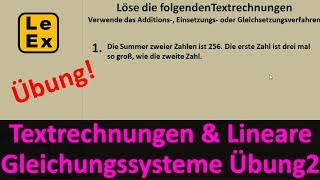 Textrechnungen amp Lineare Gleichungssysteme  Übung 2  LeEx rechnet [upl. by Ania]