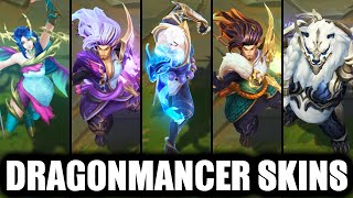 All 18 Full List of Dragonmancer Skins Spotlight League of Legends [upl. by Shiekh]