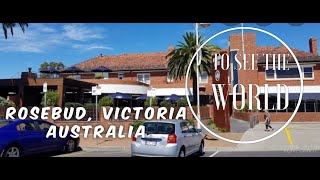 4K  Virtual Tour of Rosebud town centre and beach Victoria Australia  COVID19 STAGE 4 LOCKDOWN [upl. by Eniliuqcaj]