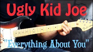 Ugly Kid Joe  Everything About You  Rock Guitar Lesson wTabs [upl. by Annelise]