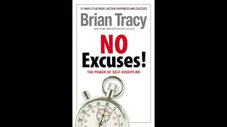 No Excuses Audiobook by Brian Tracy  2022 self improvement [upl. by Assilac286]