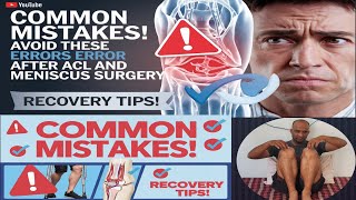 common mistake after knee ligament surgery acl amp meniscus surgery recovery mistakes experience [upl. by Corie]