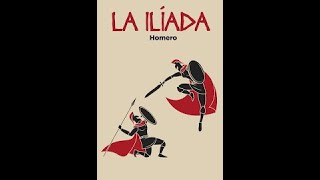 LA ILIADA HOMERO [upl. by Arik151]