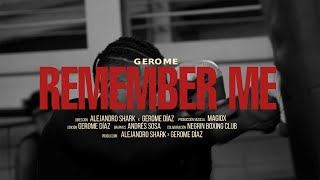 Gerome Díaz  REMEMBER ME Official Video Shot by Alejandroshark [upl. by Soisinoid]