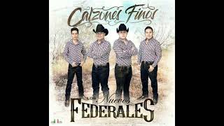 los nuevos federales  calzones finos [upl. by Brindell]