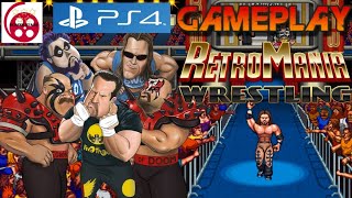 RetroMania Wrestling PS4 Gameplay [upl. by Dodwell461]