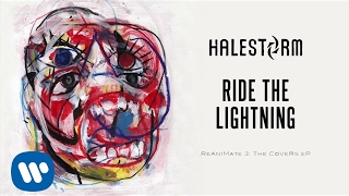 Halestorm  Ride The Lightning Metallica Cover Official Audio [upl. by Parthen]