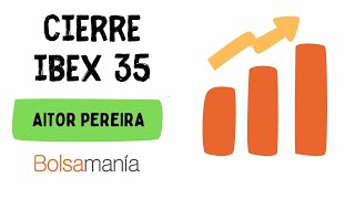 El Ibex supera los 11400 apoyado en los buenos datos macro y sube un 3 en agosto [upl. by Adair]