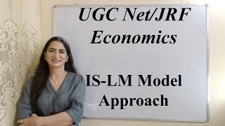 ISLM Model Approach For UGC NetJRF in Economics [upl. by Hsenid639]