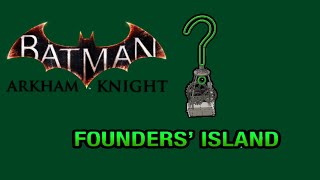 BatmanArkham Knight  Collectible  All Riddler Trophyies Locations  Founders Island [upl. by Dloreh]