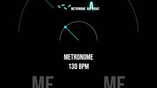 METRONOME 130 BPM 🎶 shorts [upl. by Ijnek]