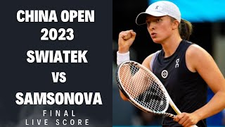 Swiatek vs Samsonova  China Open 2023 Final Live Score [upl. by Vandyke302]