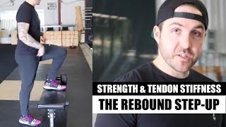 The Rebound StepUp  Strength amp Tendon Stiffness Training for Jumping [upl. by Stoffel]