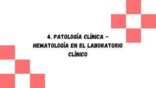 4 Patología clínica  Hematología clínica [upl. by Devine]