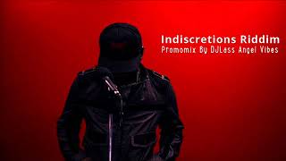 Indiscretions Riddim Mix Full Feat Jah Cure Busy Signal Capleton Peetah Morgan Refix 2018 [upl. by Llertnov]