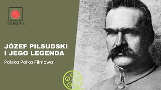 Józef Piłsudski i jego legenda [upl. by Naujuj877]