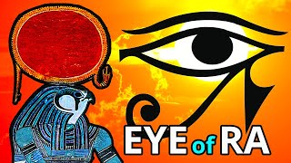 The Eye of Ra The Greatest Destructive Power in Egyptian Mythology [upl. by Cruce]