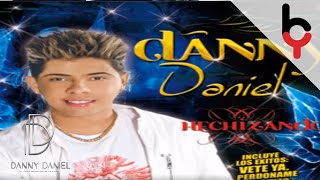 Vete Ya  Danny Daniel ® [upl. by Salina558]