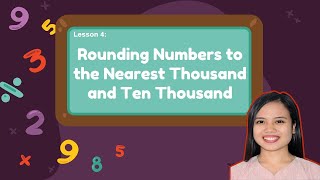 Lesson 4 Rounding Numbers to the Nearest Thousand and Ten Thousand MELC [upl. by Dace]