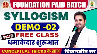 🔴 DEMO 02  Syllogism Part 02  Reasoning Foudation Batch  VIKRAMJEET SIR Rankers Gurukul [upl. by Enninaej90]