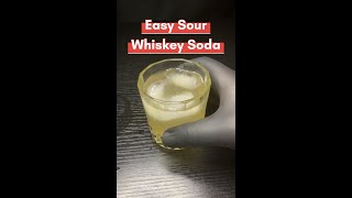 10 Second Whiskey Soda Recipe Sour  So easy even you can make it [upl. by Llennyl]